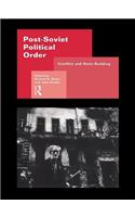 Post-Soviet Political Order