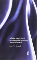 Biographical Dictionary of Russian and Soviet Economists