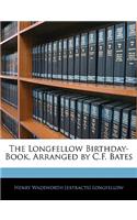 The Longfellow Birthday-Book, Arranged by C.F. Bates