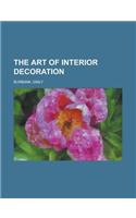 The Art of Interior Decoration