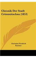 Chronik Der Stadt Crimmitschau (1853)