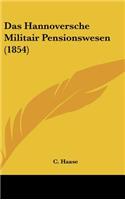 Das Hannoversche Militair Pensionswesen (1854)
