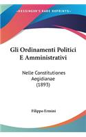 Gli Ordinamenti Politici E Amministrativi