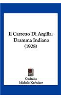 Carretto Di Argilla