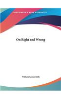 On Right and Wrong