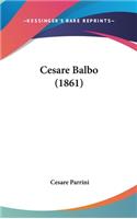 Cesare Balbo (1861)