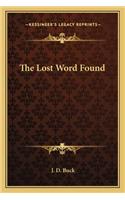 Lost Word Found the Lost Word Found