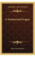 Sentimental Dragon