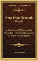 Notes from Plymouth Pulpit