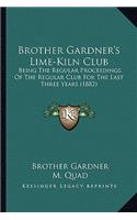 Brother Gardner's Lime-Kiln Club