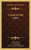 Book Of Golf (1903)