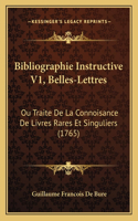 Bibliographie Instructive V1, Belles-Lettres