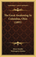 The Great Awakening In Columbus, Ohio (1895)