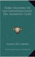 Tomo Segundo De Las Consideraciones Del Aduiento (1610)