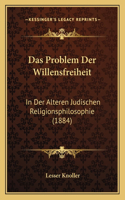 Problem Der Willensfreiheit