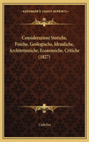 Considerazioni Storiche, Fisiche, Geologische, Idrauliche, Architettoniche, Economiche, Critiche (1827)