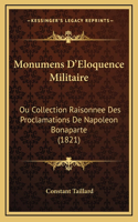 Monumens D'Eloquence Militaire