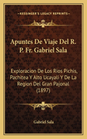 Apuntes de Viaje del R. P. Fr. Gabriel Sala