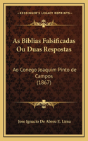 As Biblias Falsificadas Ou Duas Respostas