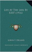 Life At The Lees By X107 (1916)