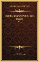 The Ethnogeography Of The Tewa Indians (1916)