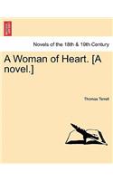 Woman of Heart. [A Novel.]