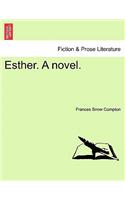 Esther. a Novel.