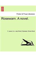 Rosewarn. a Novel. Vol. I