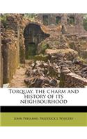 Torquay, the Charm and History of Its Neighbourhood