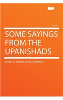 Some Sayings from the Upanishads