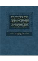 Essais Sur L'histoire Médico-topographique De Paris, Ou, Lettres À M. D'aumont Sur Le Climat De Paris, Sur L'état De La Médecine, Sur Le Caractère & Le Traitement Des Maladies, & Particulièrement Sur La Petite Vérole & L'inoculation
