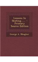 Lessons in Skating......