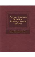 Arriani Anabasis Et Indica
