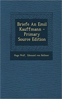 Briefe an Emil Kauffmann