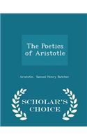 The Poetics of Aristotle - Scholar's Choice Edition