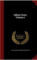 Ojibwa Texts, Volume 1