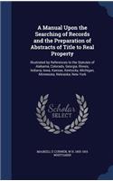 Manual Upon the Searching of Records and the Preparation of Abstracts of Title to Real Property