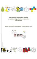 Esercizi pratici di geometria spaziale per le lezioni di geometria e matematica con soluzioni