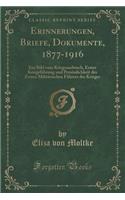 Erinnerungen, Briefe, Dokumente, 1877-1916