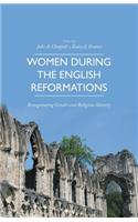 Women During the English Reformations