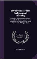 Sketches of Modern Irreligion and Infidelity