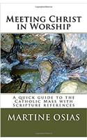 Meeting Christ in Worship