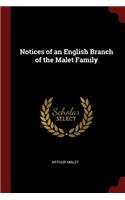 Notices of an English Branch of the Malet Family