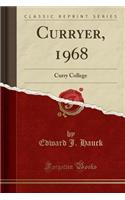 Curryer, 1968: Curry College (Classic Reprint)