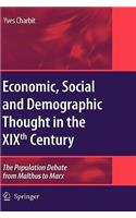 Economic, Social and Demographic Thought in the Xixth Century