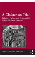 A Cloister on Trial