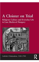 Cloister on Trial