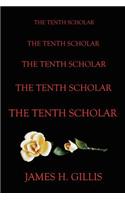 The Tenth Scholar