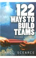 122 Ways to Build Teams