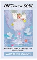 Diet for the Soul: A Magical Selection of Verse Including Heaven Can Wait(English)
